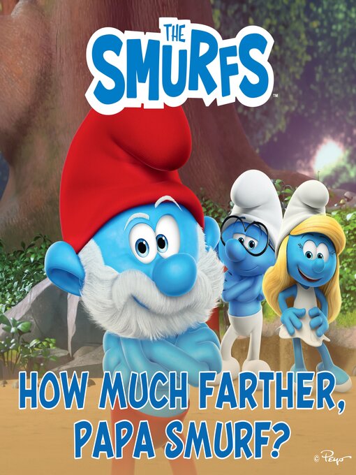 Title details for How Much Farther, Papa Smurf? by Peyo - Available
